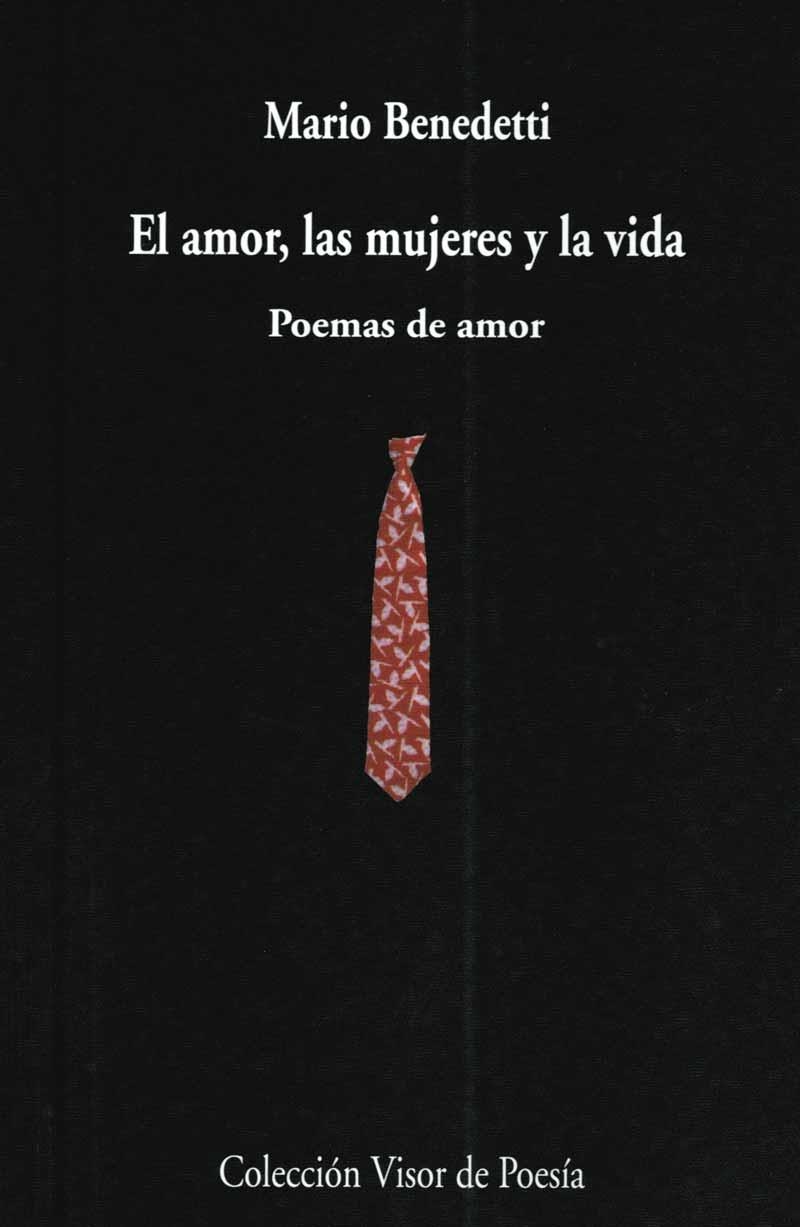 AMOR, LAS MUJERES Y LA VIDA, EL | 9788475223414 | BENEDETTI, MARIO | Llibreria La Gralla | Llibreria online de Granollers