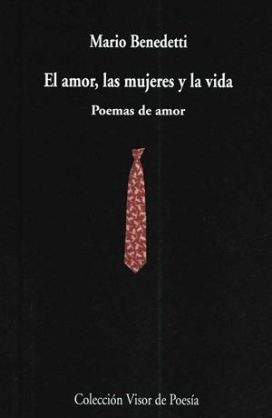 AMOR, LAS MUJERES Y LA VIDA, EL | 9788475223414 | BENEDETTI, MARIO | Llibreria La Gralla | Llibreria online de Granollers