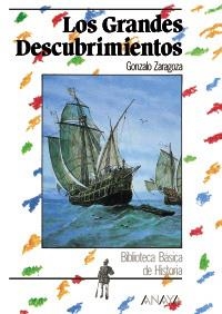 GRANDES DESCUBRIMIENTOS,LOS | 9788420738215 | ZARAGOZA,GONZALO | Llibreria La Gralla | Librería online de Granollers