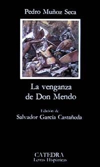VENGANZA DE DON MENDO, LA | 9788437604831 | MUÑOZ SECA, PEDRO | Llibreria La Gralla | Librería online de Granollers