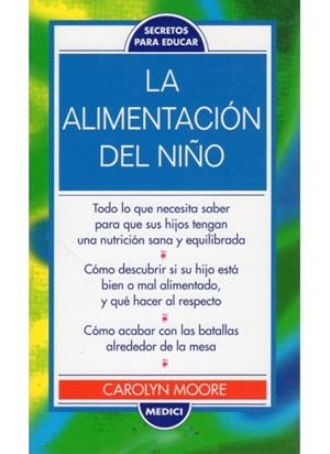 ALIMENTACION DEL NIÑO,LA | 9788486193737 | MOORE,CAROLYN | Llibreria La Gralla | Llibreria online de Granollers