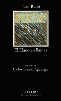 LLANO EN LLAMAS,EL (LETRAS HISPANICAS) | 9788437605128 | RULFO, JUAN | Llibreria La Gralla | Librería online de Granollers