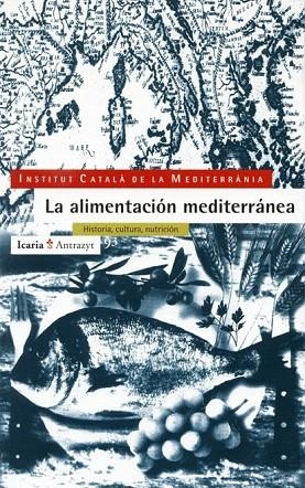 ALIMENTACION MEDITERRANEA, LA | 9788474262872 | I.C.M. | Llibreria La Gralla | Librería online de Granollers