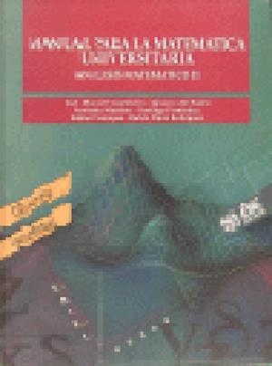 MANUAL PARA LA MATEMATICA UNIVERSITARIA,ANALIS.MAT | 9788473561303 | CASTELEIRO,JOSE MANUEL | Llibreria La Gralla | Llibreria online de Granollers