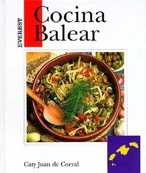 COCINA BALEAR | 9788424123413 | JUAN DE CORRAL, CATY | Llibreria La Gralla | Librería online de Granollers