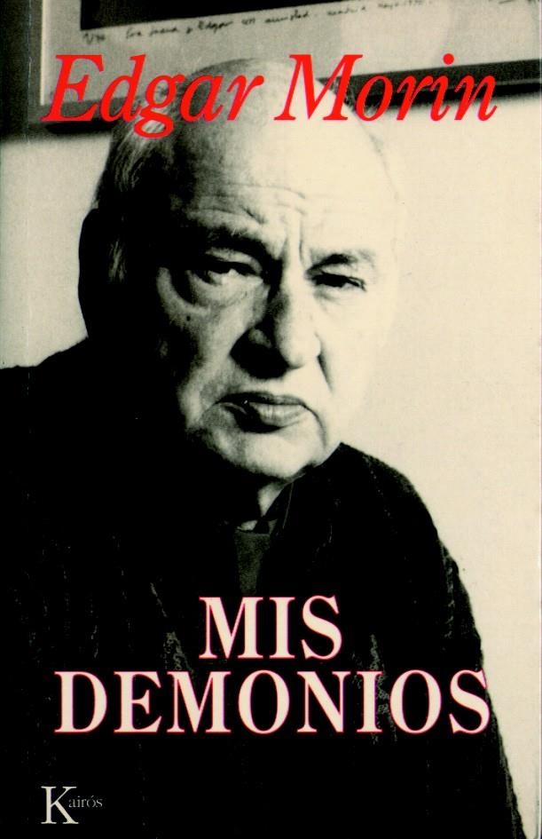MIS DEMONIOS (ENSAYO) | 9788472453623 | MORIN, EDGAR | Llibreria La Gralla | Librería online de Granollers