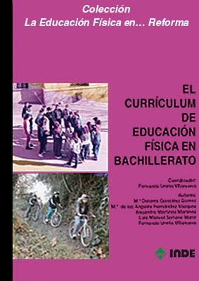CURRICULUM DE EDUCACION FISICA EN BACHILLERATO, EL | 9788487330469 | UGONZALEZ GOMEZ, ETC | Llibreria La Gralla | Librería online de Granollers