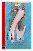 LILI LIBERTAD (VARCO VAPOR ROJO ) | 9788434850668 | MOURE TENOR, GONZALO | Llibreria La Gralla | Llibreria online de Granollers