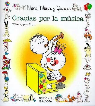 GRACIAS POR LA MUSICA.NENE,NENA Y GUAU | 9788439289470 | FRANCISCO CAPDEVILA BLANCO | Llibreria La Gralla | Llibreria online de Granollers
