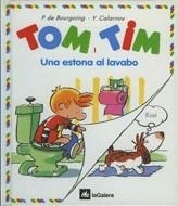 ESTONA AL LAVABO, UNA (TOM I TIM) | 9788424649043 | BOURGOING, PASCALE DE | Llibreria La Gralla | Llibreria online de Granollers
