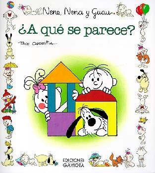 A QUE SE PARECE?.NENE,NENA Y GUAU | 9788439289418 | FRANCISCO CAPDEVILA BLANCO | Llibreria La Gralla | Librería online de Granollers