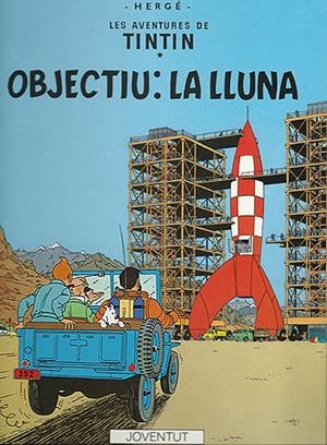 OBJECTIU LA LLUNA | 9788426110633 | Herge (Seud. de Remi, Georges) | Llibreria La Gralla | Llibreria online de Granollers