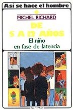 DE 5 A 12 AÑOS | 9788429306811 | RICHARD, MICHEL | Llibreria La Gralla | Llibreria online de Granollers