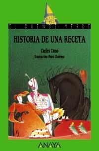 HISTORIA DE UNA RECETA | 9788420729749 | CANO PEIRO, CARLES | Llibreria La Gralla | Llibreria online de Granollers