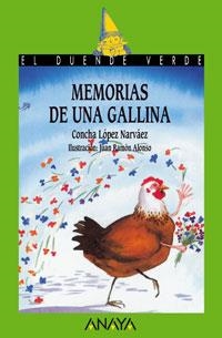 MEMORIAS DE UNA GALLINA (DUENDE VERDE 35) | 9788420735313 | LOPEZ NARVAEZ, CONCHA | Llibreria La Gralla | Llibreria online de Granollers