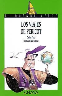 VIAJES DE PERICOT, LOS (DUENDE VERDE 78) | 9788420765419 | CANO, CARLES | Llibreria La Gralla | Librería online de Granollers