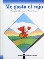 ME GUSTA EL ROJO | 9788424668020 | BOURGOING, PASCALE DE | Llibreria La Gralla | Librería online de Granollers