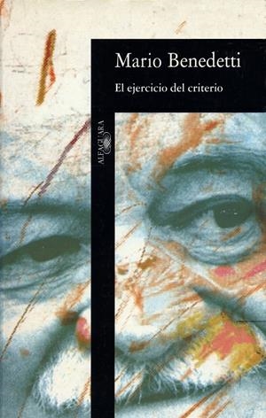 EJERCICIO DEL CRITERIO, EL | 9788420428321 | BENEDETTI, MARIO | Llibreria La Gralla | Librería online de Granollers