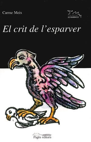 CRIT DE L`ESPARVER, EL | 9788479353339 | MEIX, CARME | Llibreria La Gralla | Librería online de Granollers