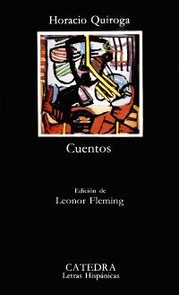 CUENTOS (QUIROGA) | 9788437609591 | QUIROGA, HORACIO | Llibreria La Gralla | Llibreria online de Granollers