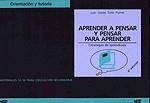 APRENDER A PENSAR Y PENSAR PARA APRENDER | 9788427709997 | TORRE PUENTE, JUAN CARLOS | Llibreria La Gralla | Librería online de Granollers