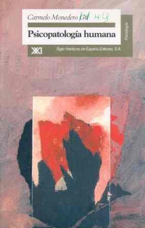 PSICOPATOLOGIA HUMANA | 9788432309311 | MONEDERO GIL, CARMELO | Llibreria La Gralla | Llibreria online de Granollers