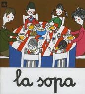 SOPA, LA | 9788424601539 | Ollé Romeu, M. Angels | Llibreria La Gralla | Llibreria online de Granollers