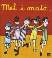 MEL I MATO (A POC A POC) | 9788424601669 | Ollé Romeu, M. Angels | Llibreria La Gralla | Llibreria online de Granollers