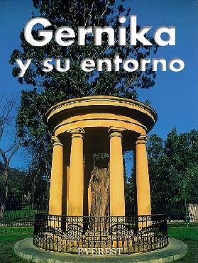 GERNIKA Y SU ENTORNO | 9788424136604 | JULIA GÓMEZ PRIETO | Llibreria La Gralla | Librería online de Granollers