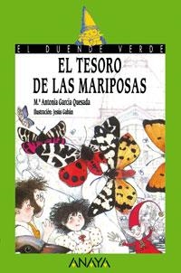 TESORO DE LAS MARIPOSAS, EL | 9788420731025 | GARCIA QUESADA, MARIA ANTONIA | Llibreria La Gralla | Llibreria online de Granollers