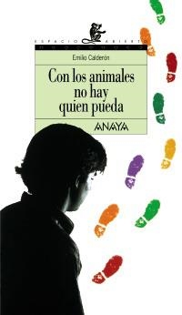 CON LOS ANIMALES NO HAY QUIEN PUEDA | 9788420775166 | CALDERON, EMILIO | Llibreria La Gralla | Librería online de Granollers