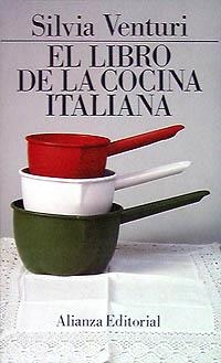 LIBRO DE LA COCINA ITALIANA, EL | 9788420604299 | VENTURI, SILVIA | Llibreria La Gralla | Llibreria online de Granollers