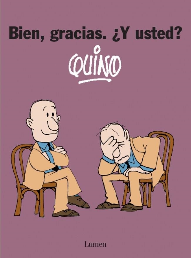 BIEN GRACIAS. Y USTED? | 9788426447852 | QUINO | Llibreria La Gralla | Librería online de Granollers