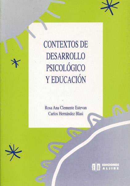 CONTEXTOS DE DESARROLLO PSICOLOGICO Y EDUCACION | 9788487767555 | CLEMENTE ESTEVAN | Llibreria La Gralla | Librería online de Granollers