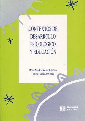 CONTEXTOS DE DESARROLLO PSICOLOGICO Y EDUCACION | 9788487767555 | CLEMENTE ESTEVAN | Llibreria La Gralla | Llibreria online de Granollers