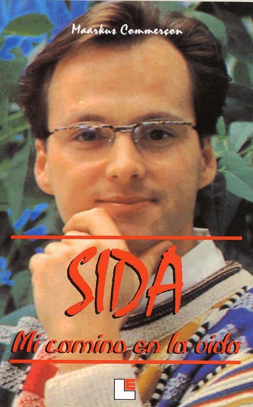 SIDA MI CAMINO EN LA VIDA | 9788485334940 | COMMERÇON, MARKUS | Llibreria La Gralla | Librería online de Granollers