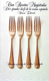 CIEN RECETAS MAGISTRALES | 9788420618562 | DELGADO, Carlos | Llibreria La Gralla | Librería online de Granollers