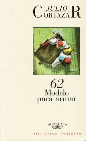 62 MODELOS PARA AMAR | 9788420482781 | CORTAZAR, JULIO | Llibreria La Gralla | Librería online de Granollers