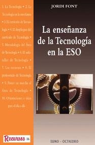ENSEÑANZA DE LA TECNOLOGIA EN LA ESO, LA | 9788480632317 | FONT, JORDI | Llibreria La Gralla | Llibreria online de Granollers