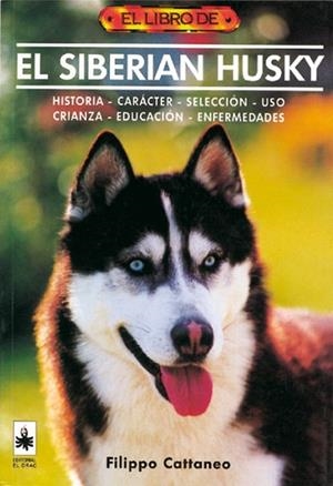 SIBERIAN HUSKY, EL | 9788488893314 | CATTANEO, FILIPPO | Llibreria La Gralla | Librería online de Granollers