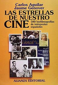 ESTRELLAS DE NUESTRO CINE, LAS | 9788420694733 | AGUILAR, CARLOS | Llibreria La Gralla | Llibreria online de Granollers