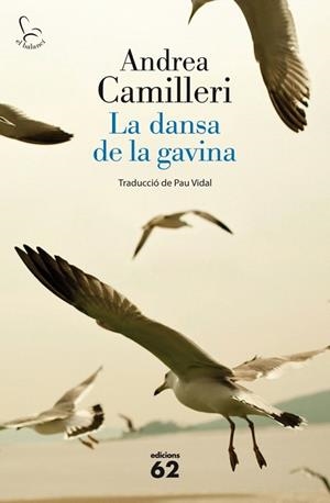 DANSA DE LA GAVINA, LA | 9788429769876 | CAMILLERI, ANDREA | Llibreria La Gralla | Llibreria online de Granollers
