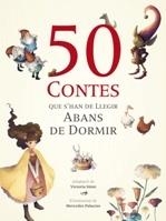 50 CONTES QUE CAL LLEGIR ABANS DE DORMIR, ELS | 9788492882816 | SIMO, VICTORIA / PALACIOS, MERCEDES (IL) | Llibreria La Gralla | Llibreria online de Granollers