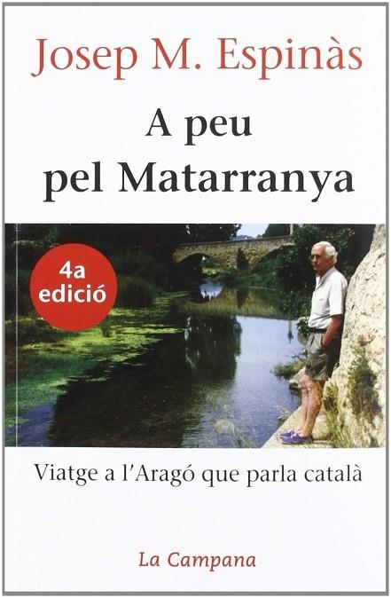 A PEU PEL MATARRANYA | 9788488791375 | ESPINAS, JOSEP MARIA | Llibreria La Gralla | Librería online de Granollers