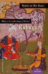 RUBAYATS | 9788477205296 | DJALAL UD DIN RUMI | Llibreria La Gralla | Llibreria online de Granollers