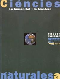 HUMANITAT I LA BIOSFERA.CREDIT VARIABLE 2 CICLE ES | 9788448901905 | CUELLO SUBIRANA, JOSEP/PONS FERNÁNDEZ, JORDI | Llibreria La Gralla | Llibreria online de Granollers