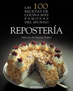 REPOSTERIA, LAS 100 RECETAS DE COCINA MAS FAMOSAS | 9788424121853 | TEUBNER, CHRISTIAN | Llibreria La Gralla | Librería online de Granollers