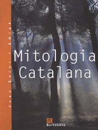 MITOLOGIA CATALANA | 9788475335278 | SOLER I AMIGO, JOAN | Llibreria La Gralla | Llibreria online de Granollers