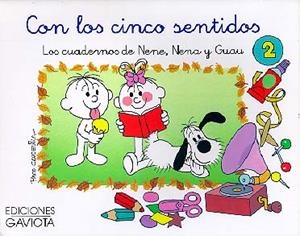 CON LOS CINCO SENTIDOS. CUADERNOS NENE, NENA, GUAU | 9788439289494 | CAPDEVILA, PACO | Llibreria La Gralla | Llibreria online de Granollers