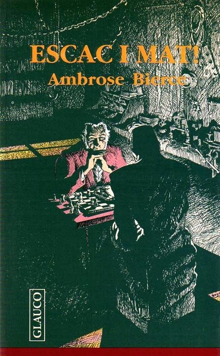 ESCAC I MAT | 9788476120484 | Bierce, Ambrose | Llibreria La Gralla | Librería online de Granollers